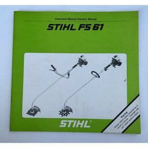 Stihl FS 61 Brushcutter WeedEater‎ WeedWhacker Instruction Owner Operator Manual